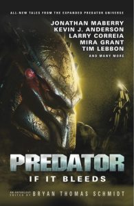 Predator - If It Bleeds - edited by Bryan Thomas Schmidt